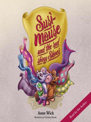cover image of Susi Mouse and the Red Shiny Shoes